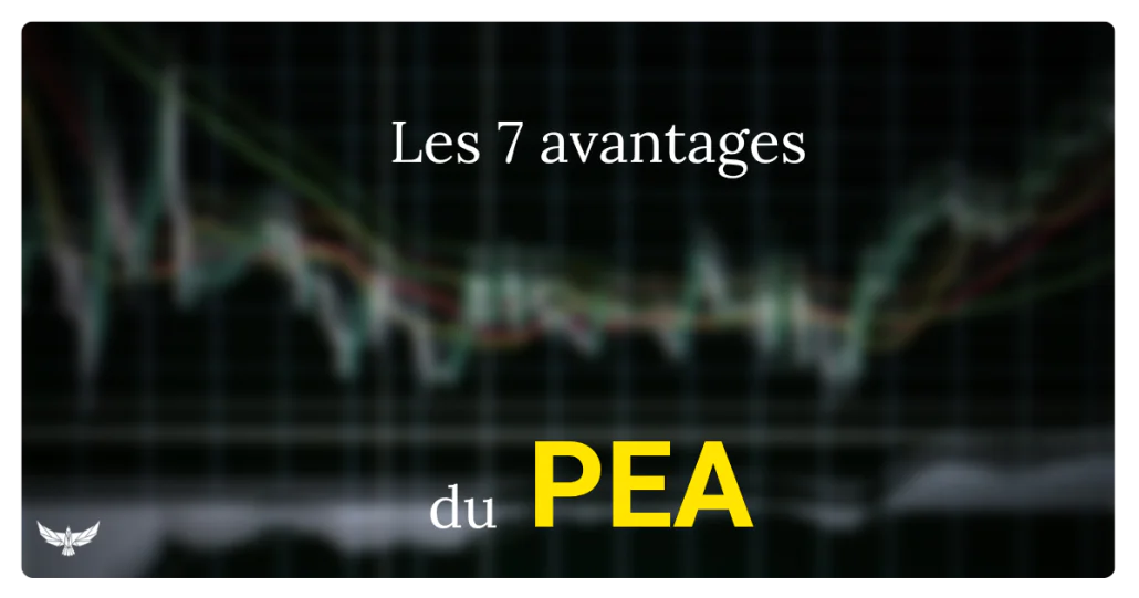Les 7 avantages du PEA